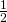 \tiny \frac{1}{2}