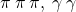 \pi \:\pi\: \pi ,\:\gamma\: \gamma