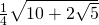 \tiny \frac{1}{4}\sqrt{10+2\sqrt{5}}