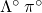 \Lambda ^{\circ}  \:\pi ^{\circ}