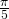 \tiny \frac{\pi }{5}